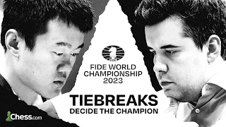 Ding vs. Nepomniachtchi: It All Comes Down To Tiebreaks... | FIDE World Championship 2023 | FINAL