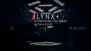 iLYNX+ | EVERYTHING YOU WANT WITH A PLUS