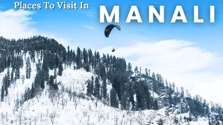 Manali | Places to Visit in Manali | Manali Travel Guide | Manali Tourist Places | Himachal Pradesh