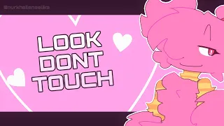 LOOK DONT TOUCH/DONT TOUCH IT [MSM/AM] [REUPLOAD]