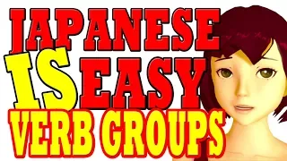 Lesson 5: Japanese verb groups and the te-form. Verb groups 1, 2, 3 made easy. Organic Japanese