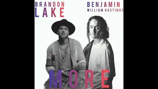 Brandon Lake & Benjamin William Hastings - More / Lyrics