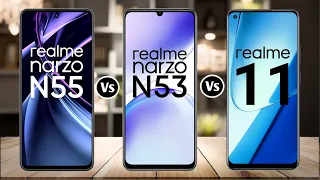 Realme Narzo N55 Vs Realme Narzo N53 Vs Realme 11