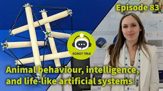 Animal behaviour, intelligence, and life-like artificial systems - interview with Estelle Raffy