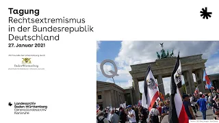 Tagung - Rechtsextremismus in der Bundesrepublik Deutschland 27.01.2021