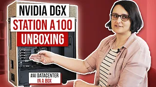 NVIDIA DGX Station A100  Unboxing