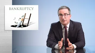 Bankruptcy: Last Week Tonight with John Oliver (HBO)