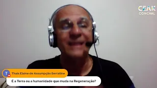 É a Terra ou a humanidade que muda na regeneração? Jorge Elarrat