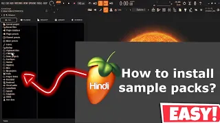 Sample Packs and Drum Kits installation - how to install sample packs In fl studio 21