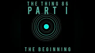 The Beginning - Part I (Ju06, Jx03, Jp08, Tr09, Monologue)