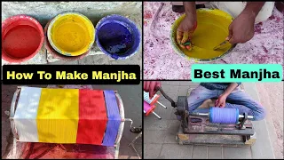 Best Manjha To Cut Other Kites | Manja Making | Kite Festival 2022 | Uttarayan 2022 | Amdavadi