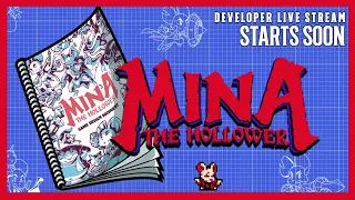 Private Developer Stream #2 VOD -  Mina the Hollower