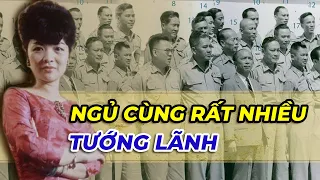 Danh Sách Tướng Lãnh VNCH Từng Có Mối Quan Hệ Giường Chiếu Với ĐỆ NHẤT Phu Nhân TRẦN LỆ XUÂN