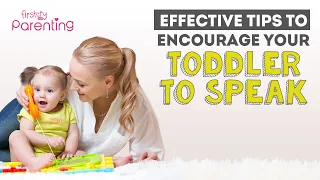 12 Tips to Teach Your Toddler to Talk