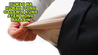 HUWAG NA HUWAG MO ITONG GAGAWIN KUNG AYAW MONG MALASIN-APPLE PAGUIO1