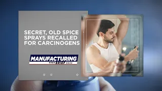 Secret, Old Spice Sprays Recalled for Carcinogens