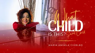 Maria Angela Ciurleo What child is this - Sweet child  OfficialVideoclip