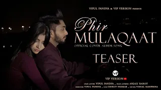 Phir Mulaqaat (Teaser) | VIP Version | Jubin Nautiyal | Emraan Hashmi | Heart Touching Love Story