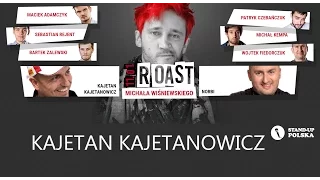 Kajetan Kajetanowicz - Roast Michała Wiśniewskiego (V urodziny Stand-up Polska)