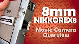 Nikon Nikkorex 8 - 8mm Camera Overview and Loading