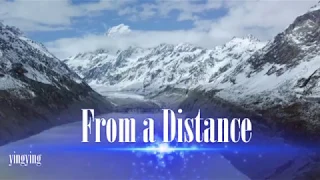 From a Distance 遠遠望去 / Bette Midler [ 中英歌詞 ]