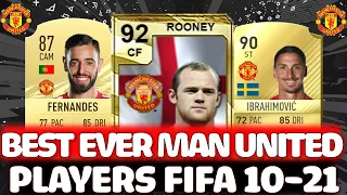 TOP 30 BEST EVER MANCHESTER UNITED PLAYERS IN FIFA HISTORY!! FT ROONEY, IBRAHIMOVIC, FERNANDES ETC