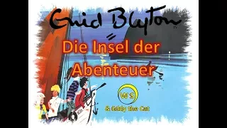 Die Insel der Abenteuer - Enid Blyton - Hörspiel - Märchen