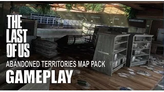 The Last Of Us Abandoned Territories Map Pack DLC Gameplay