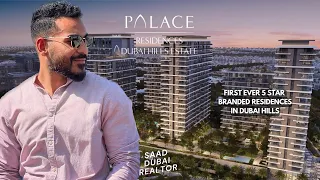 Palace Residences Dubai Hills Estate - Analysis - First 5 Star Branded Residences - 2024