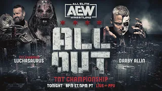 TNT Title: Luchasaurus w/ Christian Cage v Darby Allin | AEW All Out: Tonight LIVE! on Pay Per View