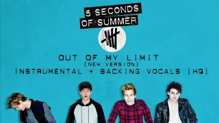 Out Of My Limit [2014 Version] // Official Instrumental + Backing Vocals [HQ] // 5SOS