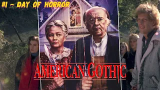 AMERICAN GOTHIC : vous êtes entré chez eux ... vous n'en repartirez plus - DAY OF HORROR #1