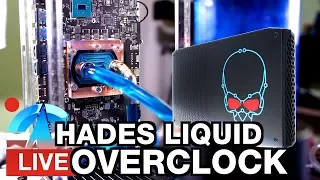 Live: Overclocking Liquid Hades Canyon - MORE POWER!