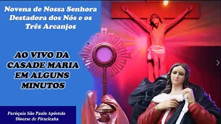 Novena de Nossa Senhora Desatadora dos Nós e os Três Arcanjos. 05/10/2023