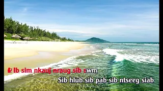 Ib sim nkauj nraug sib swm - Karaoke (instrumental)