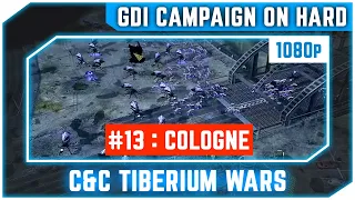 C&C 3 Tiberium Wars - GDI Mission 13 - Cologne [Hard] 1080p