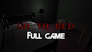 Go To Bed｜Full Game｜No Commentary