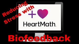 Managing Stress with Heartmath Biofeedback