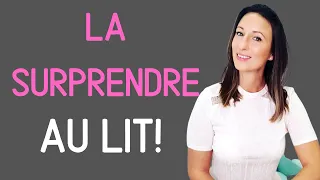 Comment surprendre UNE FEMME SEXUELLEMENT ?? 🎬💋