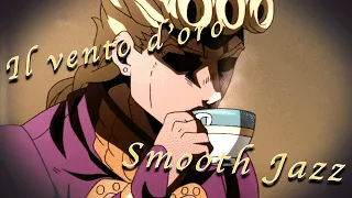 Giorno's Theme but it's Smooth Jazz