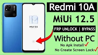 Redmi 10a frp bypass miui 12.5 | Redmi 10 Frp bypass Android 13