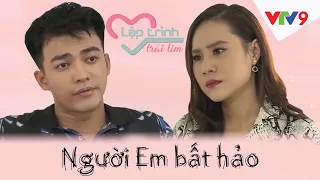 Phim ngắn Người Em Bất Hảo [Full] | Lập Trình Trái Tim | VTV9