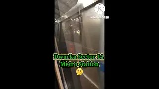 😱Dwarka #Sector #14 Metro# Station#YouTube shots #shots video#🍾