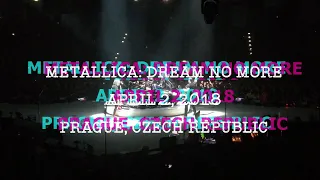 Metallica: Dream No More - April 2, 2018 - Prague, Czech Republic