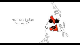 The Kid LAROI - Let Her Go (Official Audio)