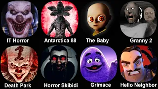 IT Horror Clown, Antarctica 88, The baby In Yellow, Granny 2, Death Park, Skibidi Escape, Grimace