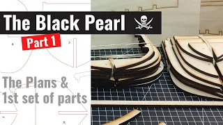 The Black Pearl model ship - part 1 - The plans | Scratch build from plans wooden model ship