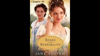 Sense and Sensibility- Chapter 49 by Jane Austen - Dramatic Reading- Full Audiobook