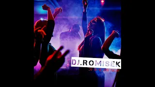 Dj.Romisek - Dj Save My Night