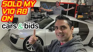 SELLING MY AUDI R8 V10 on DOUG DEMURO 'S CARS & BIDS It Sold for WHAT?!